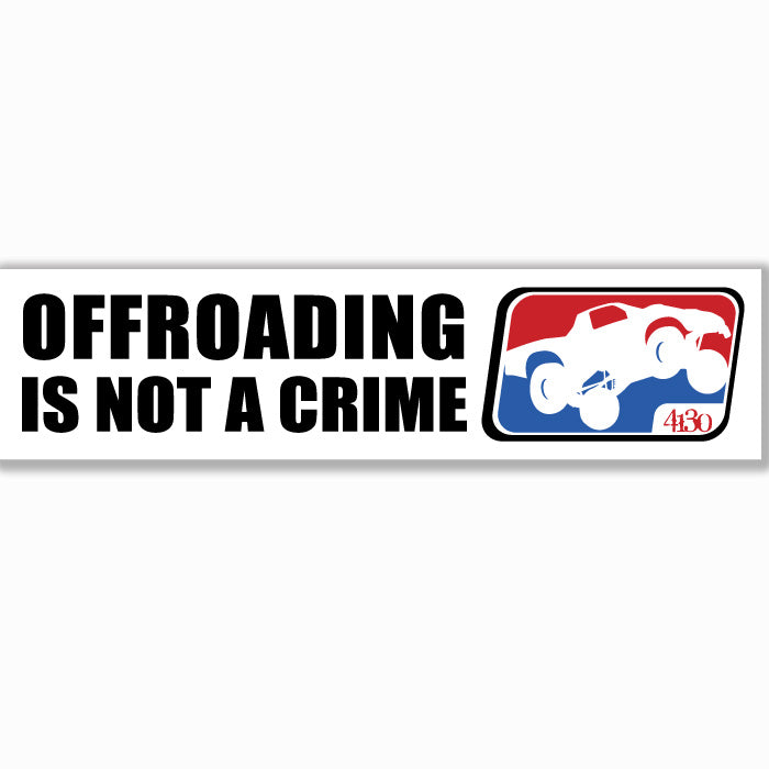 Not A Crime Sticker Large 11 inch